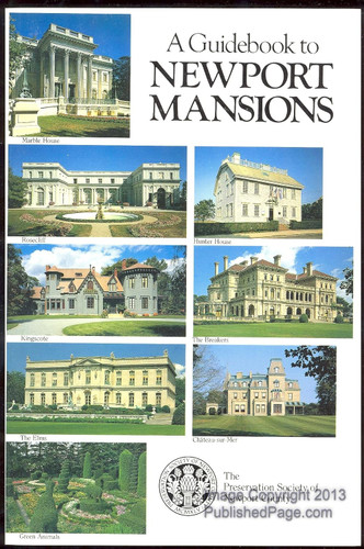 A Guidebook to Newport Mansions of The Preservation Society of