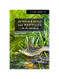 A Field Guide to Amphibians and Reptiles in Arizona