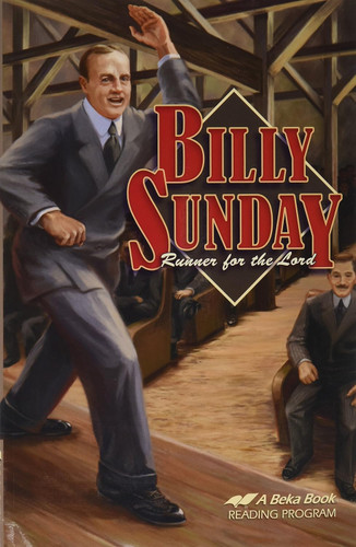 Billy Sunday: Runner for the Lord