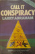 Call It Conspiracy