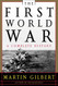 The First World War: A Complete History