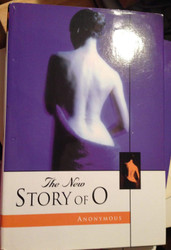 The Story of O Translated from the French by Sabine d'Estree