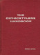 The Oxy-Acetylene Handbook: A Manual on Oxy-Acetylene Welding and