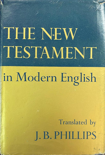The New Testament in Modern English