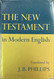 The New Testament in Modern English
