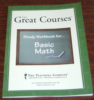 The Great Courses: Study Workbook for Basic Math