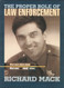 The Proper Role of Law Enforcement
