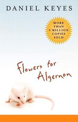 Flowers for Algernon[FLOWERS FOR ALGERNON]