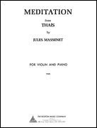 Massenet: Meditation from Tha+»s (arr. for violin)