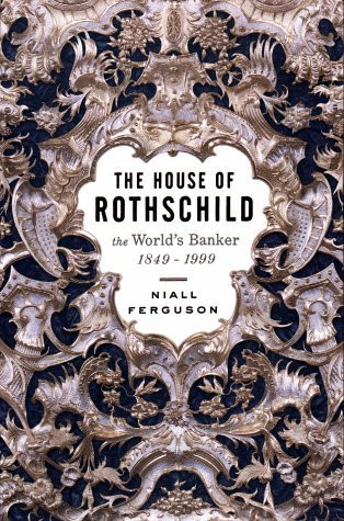 The House of Rothschild The Worlds Banker 1849-1999 - 1999 publication.