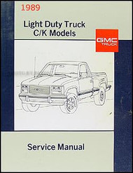 1989 GMC C/K Sierra Pickup Truck Repair Shop Manual Original