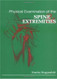 Physical Examination of the Spine and Extremities By Stanley Hoppenfeld
