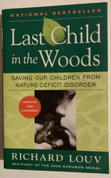 Last Child in the Woods Publisher: Algonquin Books;