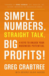 Simple Numbers Straight Talk Big Profits! 4 Keys to Unlock Your