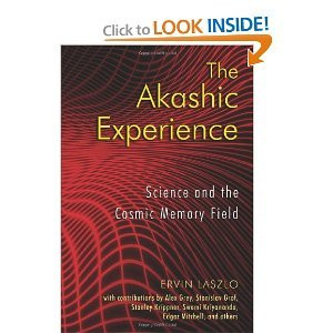 The Akashic Experience 3rd (Third) Edition byLaszlo
