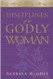 Disciplines of a Godly Woman (Paperback Edition