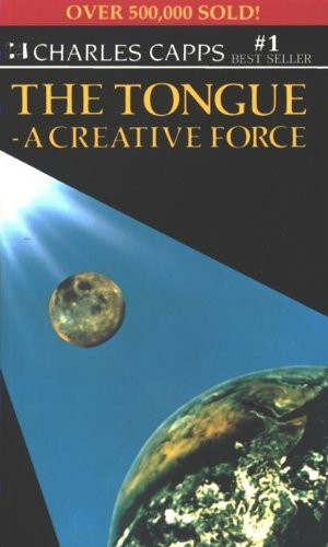 The Tongue: A Creative Force