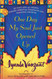 One Day My Soul Just Opened Up: 40 Days and 40 Nights Toward