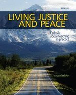 Living Justice & Peace- Catholic Social Teaching in Practice