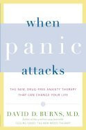 When Panic Attacks (06) by MD David D Burns [Paperback (2007)]