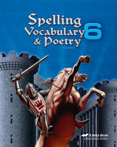 Spelling Vocabulary and Poetry 6 - Abeka 6th Grade 6 Spelling