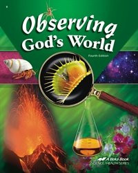 Observing God's World - Abeka 6th Grade 6 Science Student Text Book
