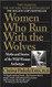 Women Who Run with the Wolves: Myths and Stories of the Wild Woman