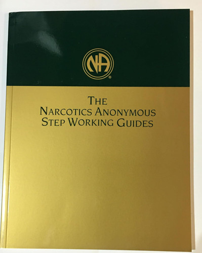 The Narcotics Anonymous Step Working Guides