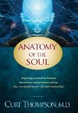 Anatomy of the Soul by Thompson Curt