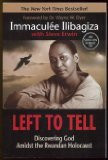 Left to Tell by Immaculee Ilibagiza Steve Erwin