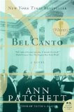 Bel Canto by Patchett Ann