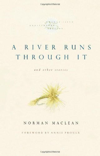 A River Runs Through It and Other Stories