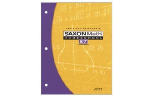 Saxon Math Homeschool 8/7 with Prealgebra: Tests and Worksheets