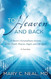 To Heaven and Back of Mary C Neal on 12 October 2012
