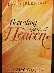 Revealing the Mysteries of Heaven [Study Guide]