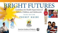 Bright Futures Pocket Guide: Guidelines 3rd