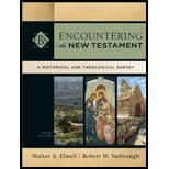 Encountering the New Testament by Elwell Walter A. Yarbrough Robert