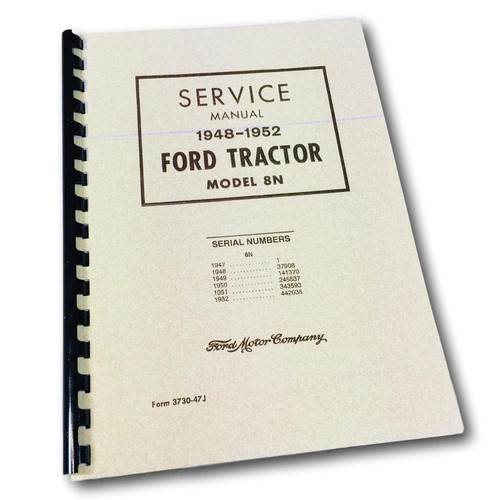 Complete Ford 8N Farm Tractor Factory Repair Shop & Service Manual -