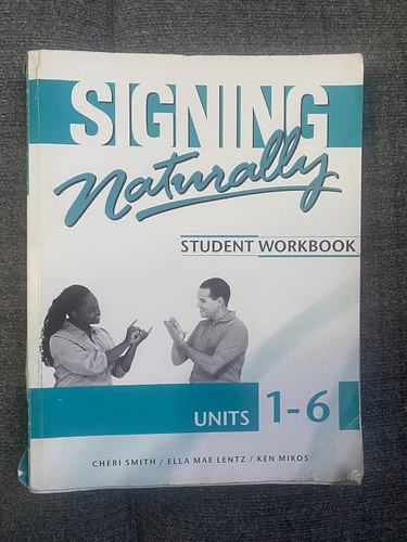Signing Naturally Units 1-6