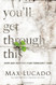 You'll Get Through This Help for Your Turbulent Times