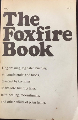 The Foxfire Book - No.AO 36