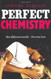 Perfect Chemistry