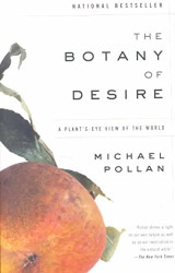Botany of Desire