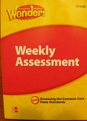 McGraw Hill Reading Wonders Weekly Assessment Grade 3 Assessing the