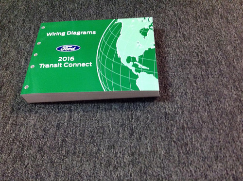 2016 Ford Transit Connect Wiring Diagram Manual Original