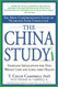 The China Study: The Most Comprehensive Study of Nutrition Ever