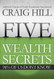 Five Wealth Secrets 96% of Us Don't Know by Craig Hill