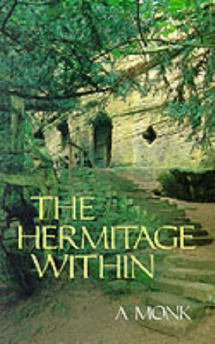 The Hermitage within: Spirituality of the Desert by Conrad Baars