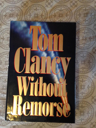Without Remorse by Tom Clancy (1993-08-11)