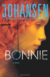 Bonnie (Eve Duncan) by Iris Johansen (2011-10-18)
